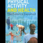 خرید و دانلود نسخه کامل کتاب Physical Activity and Health: The Evidence Explained