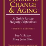 خرید و دانلود نسخه کامل کتاب Physical Change And Aging: A Guide For The Helping Professions, 4th Edition