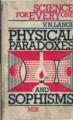 خرید و دانلود نسخه کامل کتاب Physical Paradoxes and Sophisms (Science for Everyone)_68b32cf1caa3e.jpeg خرید و دانلود نسخه کامل کتاب Physical Paradoxes and Sophisms (Science for Everyone)