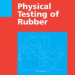 خرید و دانلود نسخه کامل کتاب Physical Testing of Rubber