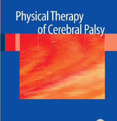 خرید و دانلود نسخه کامل کتاب Physical Therapy of Cerebral Palsy