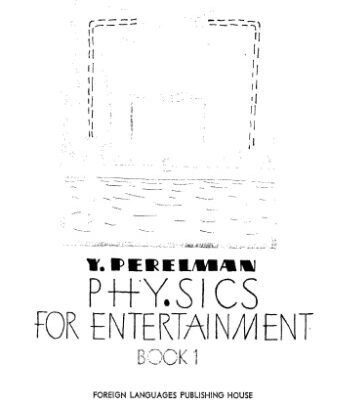 خرید و دانلود نسخه کامل کتاب Physics for Entertainment, Book 1