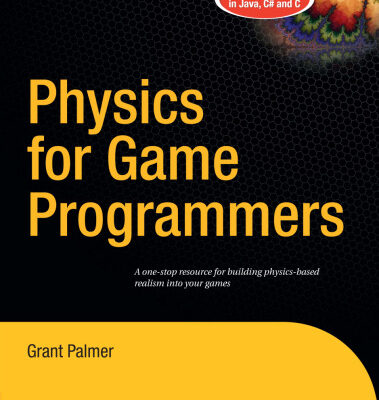 خرید و دانلود نسخه کامل کتاب Physics for Game Programmers