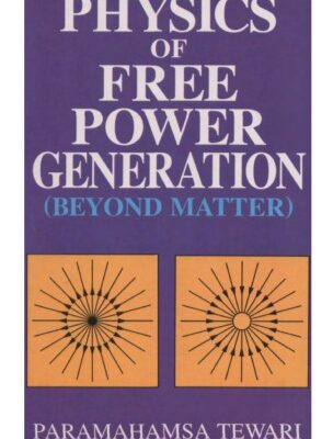 خرید و دانلود نسخه کامل کتاب Physics of Free Power Generation
