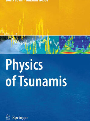 خرید و دانلود نسخه کامل کتاب Physics of Tsunamis