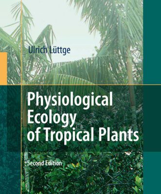 خرید و دانلود نسخه کامل کتاب Physiological Ecology of Tropical Plants