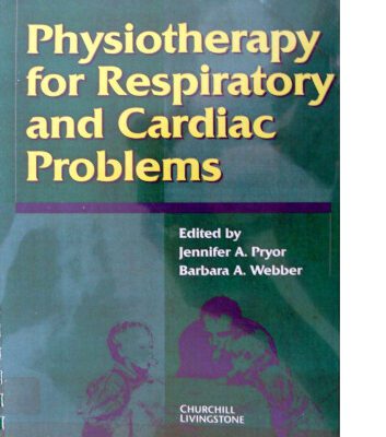 خرید و دانلود نسخه کامل کتاب Physiotherapy for Respiratory and Cardiac Problems (Physiotherapy Essentials)