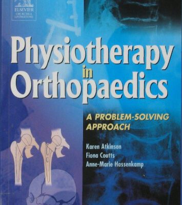 خرید و دانلود نسخه کامل کتاب Physiotherapy in Orthopaedics: A Problem-Solving Approach