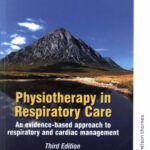 خرید و دانلود نسخه کامل کتاب Physiotherapy in Respiratory Care: An Evidence-Based Approach to Respiratory and Cardiac Management