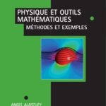 خرید و دانلود نسخه کامل کتاب Physique et outils mathematiques : Methodes et exemples