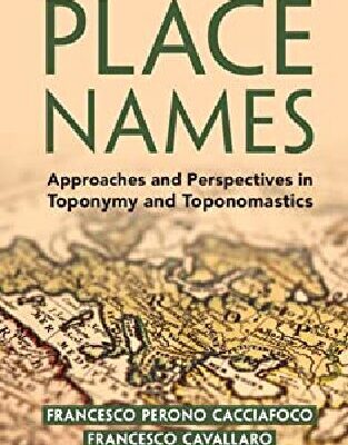 خرید و دانلود نسخه کامل کتاب Place Names: Approaches and Perspectives in Toponymy and Toponomastics