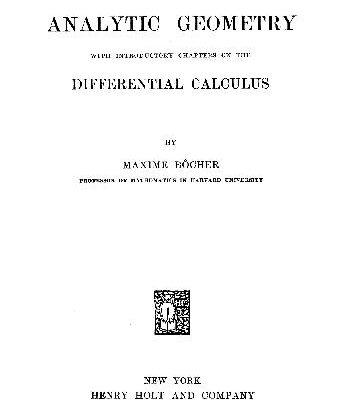 خرید و دانلود نسخه کامل کتاب Plane Analytic Geometry With Differential Calculus. Maxime Bocher