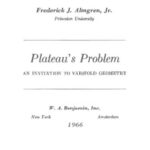 خرید و دانلود نسخه کامل کتاب Plateau’s problem: An invitation to varifold geometry