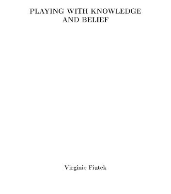 خرید و دانلود نسخه کامل کتاب Playing with Knowledge and Belief [PhD Thesis]