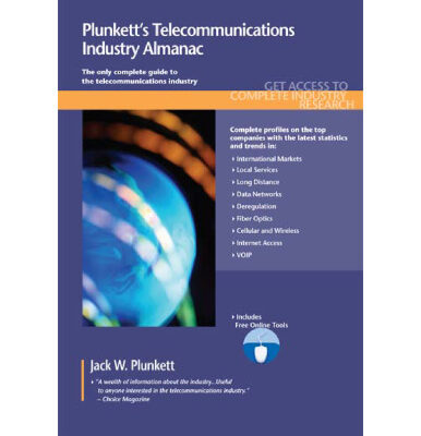 خرید و دانلود نسخه کامل کتاب Plunkett’s Telecommunications Industry Almanac 2011: Telecommunications Industry Market Research, Statistics, Trends & Leading Companies