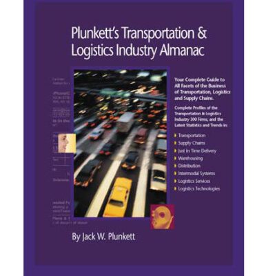 خرید و دانلود نسخه کامل کتاب Plunkett’s Transportation, Supply Chain & Logistics Industry Almanac 2010: Transportation, Supply Chain & Logistics Industry Market Research, Statistics, … Transportation & Logistics Industry Almanac)