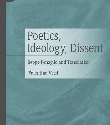 خرید و دانلود نسخه کامل کتاب Poetics, Ideology, Dissent: Beppe Fenoglio and Translation