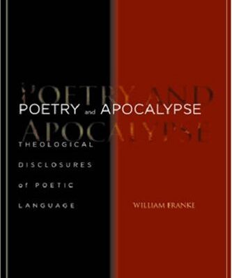 خرید و دانلود نسخه کامل کتاب Poetry and Apocalypse: Theological Disclosures of Poetic Language (Cultural Memory in the Present)