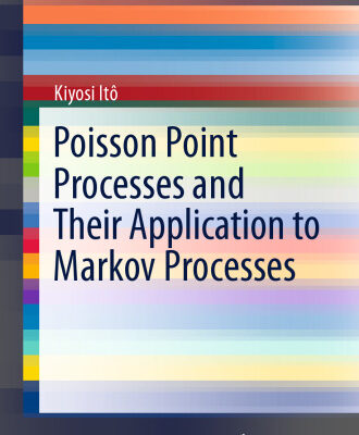 خرید و دانلود نسخه کامل کتاب Poisson Point Processes and Their Application to Markov Processes