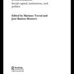 خرید و دانلود نسخه کامل کتاب Political Disaffection in Contemporary Democracies: Social Capital, Institutions and Politics (Routledge Research in Comparative Politics)