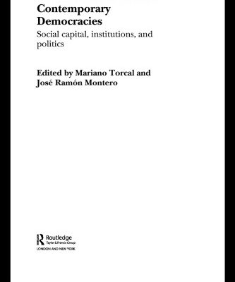 خرید و دانلود نسخه کامل کتاب Political Disaffection in Contemporary Democracies: Social Capital, Institutions and Politics (Routledge Research in Comparative Politics)