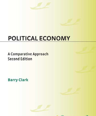 خرید و دانلود نسخه کامل کتاب Political Economy: A Comparative Approach, Second Edition