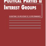 خرید و دانلود نسخه کامل کتاب Political Parties and Interest Groups: Shaping Democratic Governance