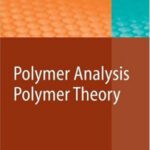 خرید و دانلود نسخه کامل کتاب Polymer Analysis Polymer Theory