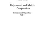 خرید و دانلود نسخه کامل کتاب Polynomial and Matrix Computations. Fundamental Algorithms