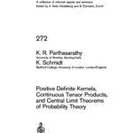 خرید و دانلود نسخه کامل کتاب Positive Definite Kernels Continuous Tensor Products and Central Limit Theorems of Probability Theory
