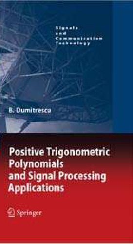 خرید و دانلود نسخه کامل کتاب Positive trigonometric polynomials and signal processing applications_689da9d371fc9.jpeg خرید و دانلود نسخه کامل کتاب Positive trigonometric polynomials and signal processing applications