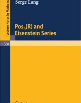 خرید و دانلود نسخه کامل کتاب Posn(R) and Eisenstein Series