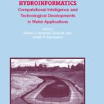 خرید و دانلود نسخه کامل کتاب Practical Hydroinformatics: Computational Intelligence and Technological Developments in Water Applications (Water Science and Technology Library)