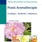 خرید و دانلود نسخه کامل کتاب Praxis Aromatherapie: Grundlagen – Steckbriefe – Indikationen, 2.Auflage