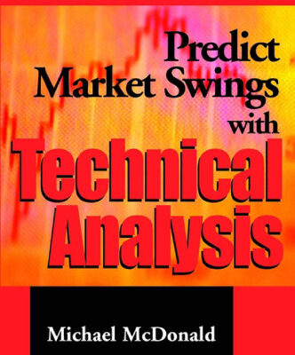 خرید و دانلود نسخه کامل کتاب Predict Market Swings With Technical Analysis