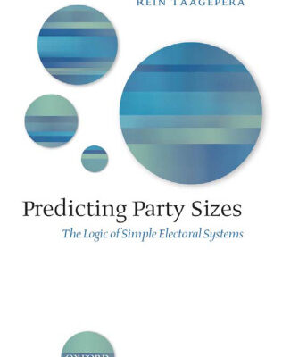 خرید و دانلود نسخه کامل کتاب Predicting Party Sizes: The Logic of Simple Electoral Systems