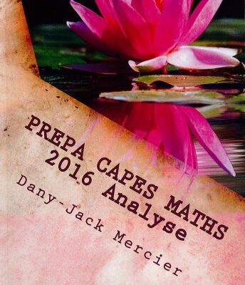خرید و دانلود نسخه کامل کتاب Prepa CAPES maths 2016 : analyse
