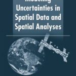 خرید و دانلود نسخه کامل کتاب Principles of Modeling Uncertainties in Spatial Data and Spatial Analyses