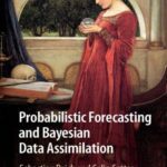 خرید و دانلود نسخه کامل کتاب Probabilistic Forecasting and Bayesian Data Assimilation