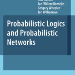 خرید و دانلود نسخه کامل کتاب Probabilistic Logics and Probabilistic Networks