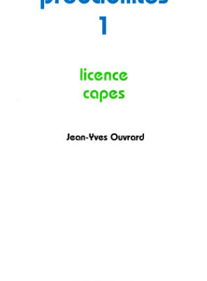 خرید و دانلود نسخه کامل کتاب Probabilites Tome 1 (Licence Capes)