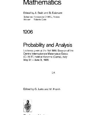 خرید و دانلود نسخه کامل کتاب Probability and analysis: lectures given at the 1st 1985 session of the Centro internazionale matematico estivo