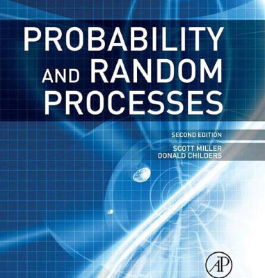 خرید و دانلود نسخه کامل کتاب Probability and Random Processes, Second Edition: With Applications to Signal Processing and Communications