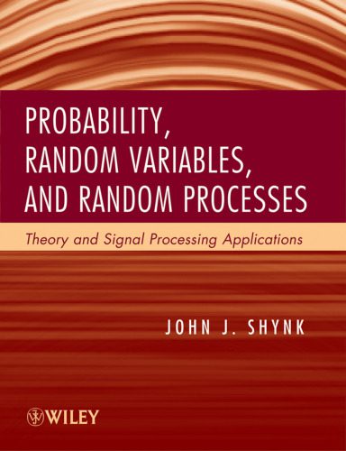 خرید و دانلود نسخه کامل کتاب Probability, Random Variables, and Random Processes: Theory and Signal Processing Applications_689ed325e0df0.jpeg خرید و دانلود نسخه کامل کتاب Probability, Random Variables, and Random Processes: Theory and Signal Processing Applications