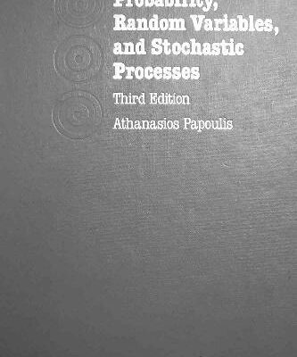 خرید و دانلود نسخه کامل کتاب Probability, Random Variables and Stochastic Processes