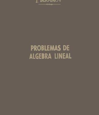 خرید و دانلود نسخه کامل کتاب Problemas de Algebra Lineal