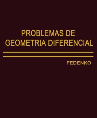 خرید و دانلود نسخه کامل کتاب Problemas de Geometría Diferencial