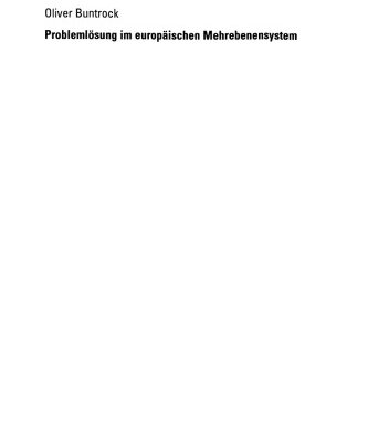 خرید و دانلود نسخه کامل کتاب Problemlösung im europäischen Mehrebenensystem: Das Beispiel der Stahlpolitik der Europäischen Gemeinschaft für Kohle und Stahl (EGKS)