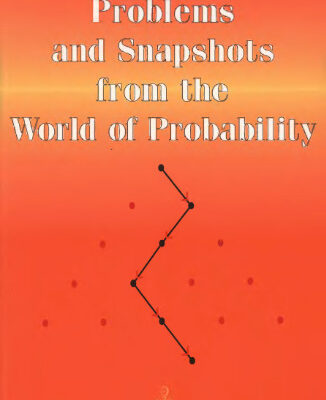 خرید و دانلود نسخه کامل کتاب Problems and snapshots from the world of probability