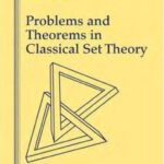 خرید و دانلود نسخه کامل کتاب Problems and Theorems in Classical Set Theory